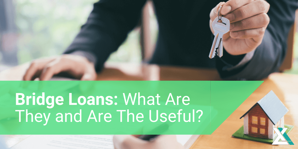 What Are Bridge Loans? Excel Capital Management