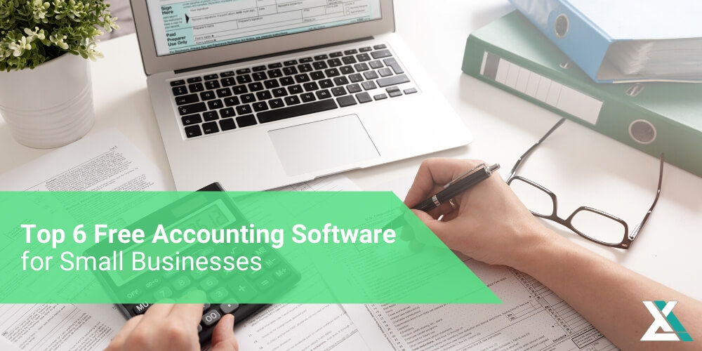 6 Best FREE Accounting Software for Small Business Excel Capital